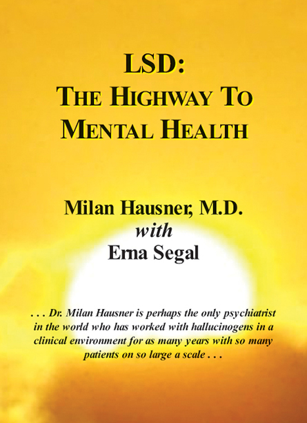 LSD: The Highway to Mental Health